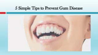 Simple Tips to Prevent Gum Disease