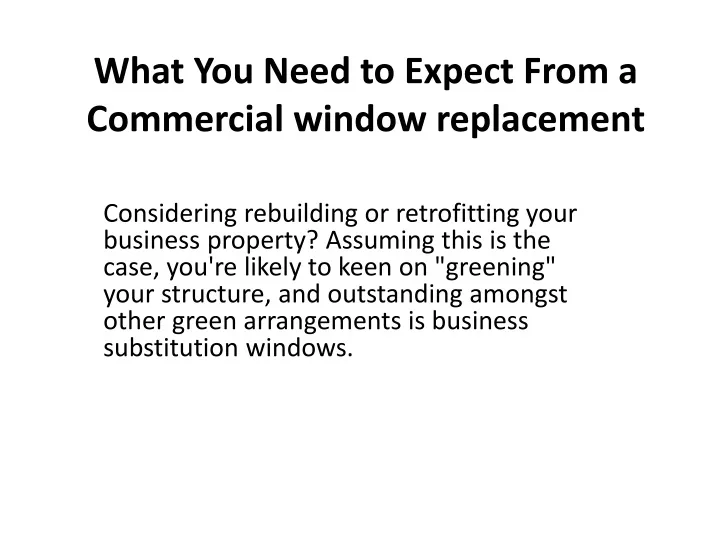 what you need to expect from a commercial window replacement