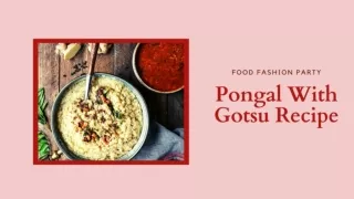 Quinoa Pongal Recipe At Home
