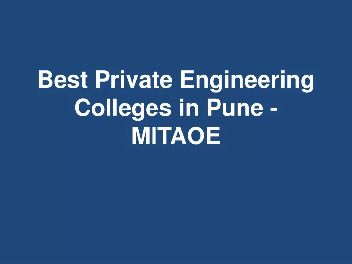 best private engineering colleges in pune mitaoe