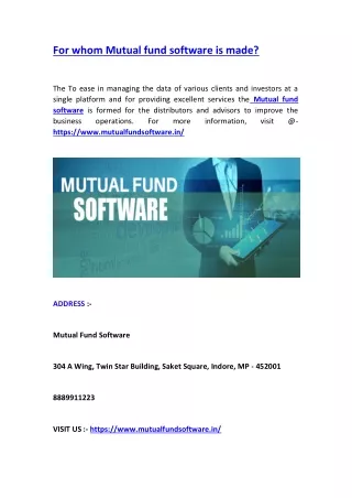 For whom Mutual fund software is made?