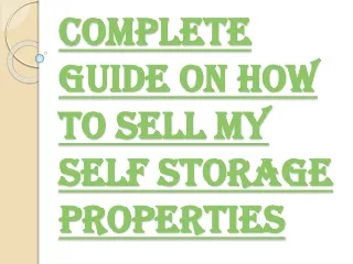 complete guide on how to sell my self storage properties