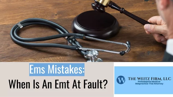 ems mistakes when is an emt at fault