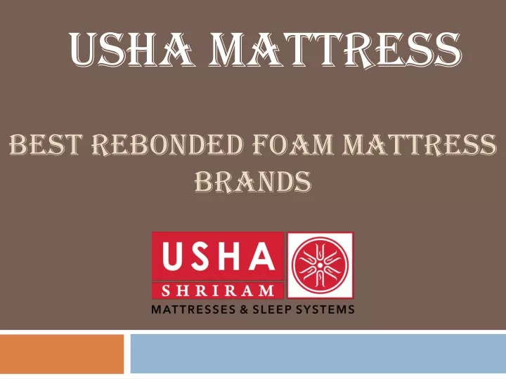 best rebonded foam mattress brands