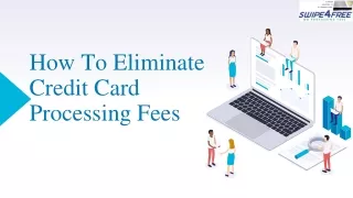 How to Eliminate Credit Card processing fees