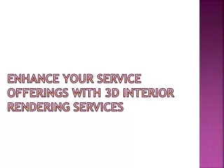 enhance your service offerings with 3d interior rendering services