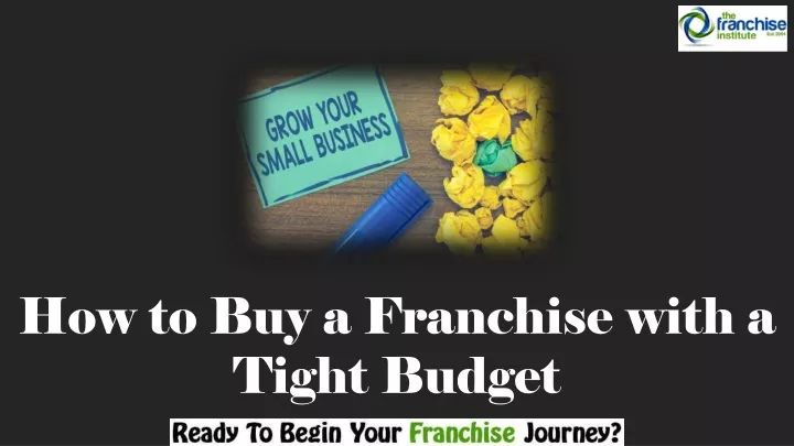how to buy a franchise with a tight budget