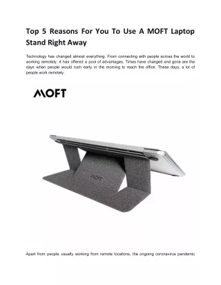 Top Five Reasons For You To Use a MOFT Laptop Stand Right Away