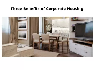 Three Benefits of Corporate Housing