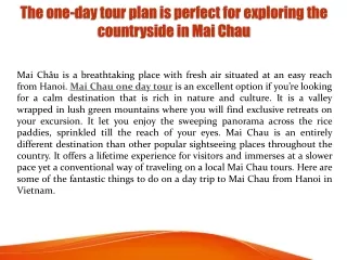 The one-day tour plan is perfect for exploring the countryside in Mai Chau