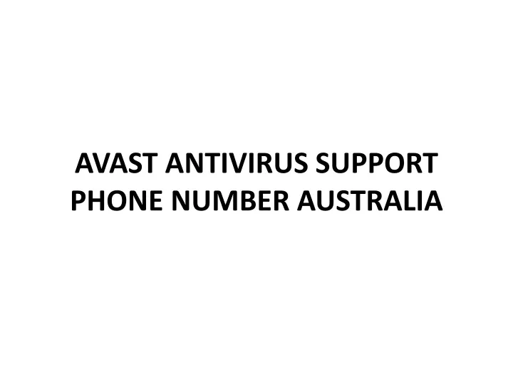 avast antivirus support phone number australia