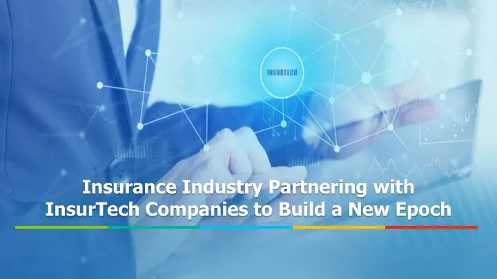 insurance industry partnering with insurtech