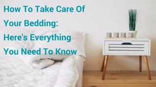 How To Take Care Of Your Bedding: Here's Everything You Need To Know