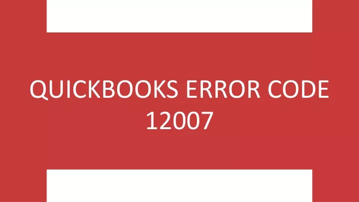quickbooks error code 12007