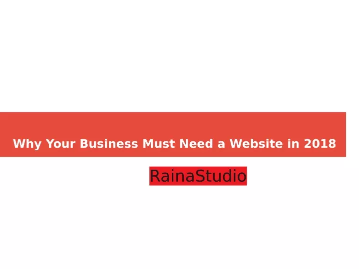 why your business must need a website in 2018