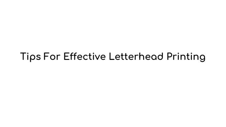 tips for effective letterhead printing