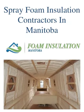 Spray Foam Insulation Contractors In Manitoba