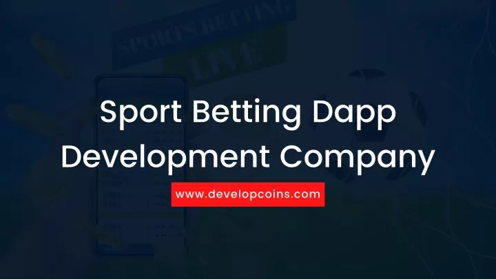 sport betting dapp development company