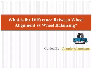 What is the Difference Between Wheel Alignment vs Wheel Balancing?