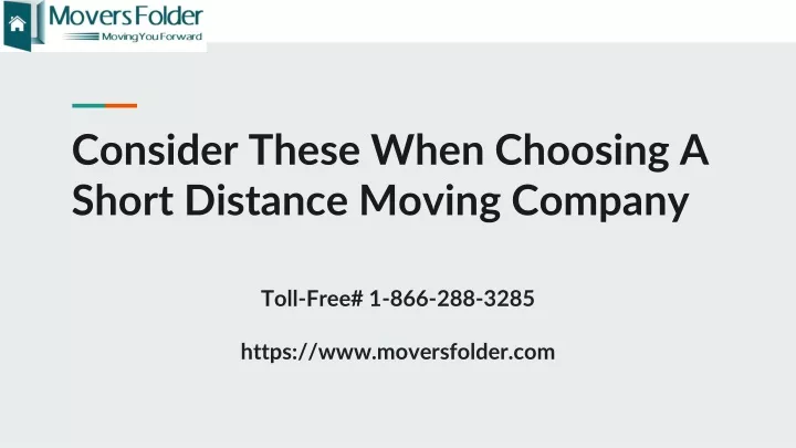 consider these when choosing a short distance moving company