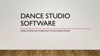 Management Software for Dance Studio