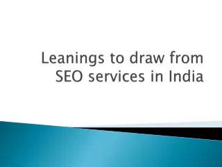 leanings to draw from seo services in india