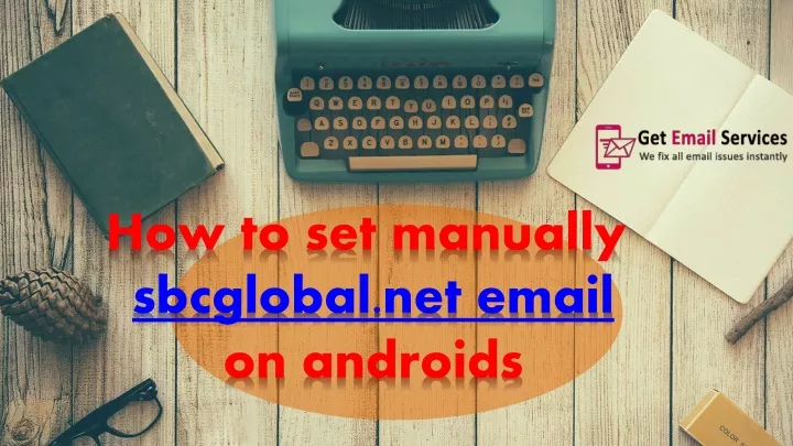 how to set manually sbcglobal net email