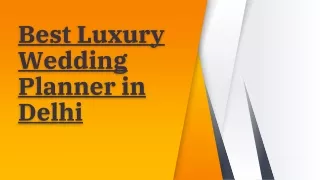 Best Luxury Wedding Planner in Delhi