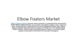 Elbow Fixators Market Analysis By COVID-19 Impact