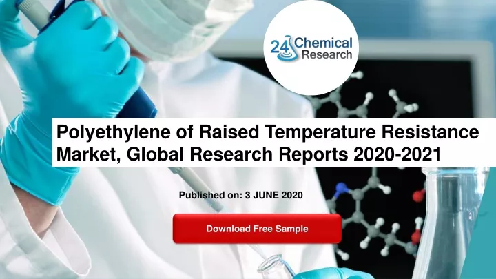 polyethylene of raised temperature resistance