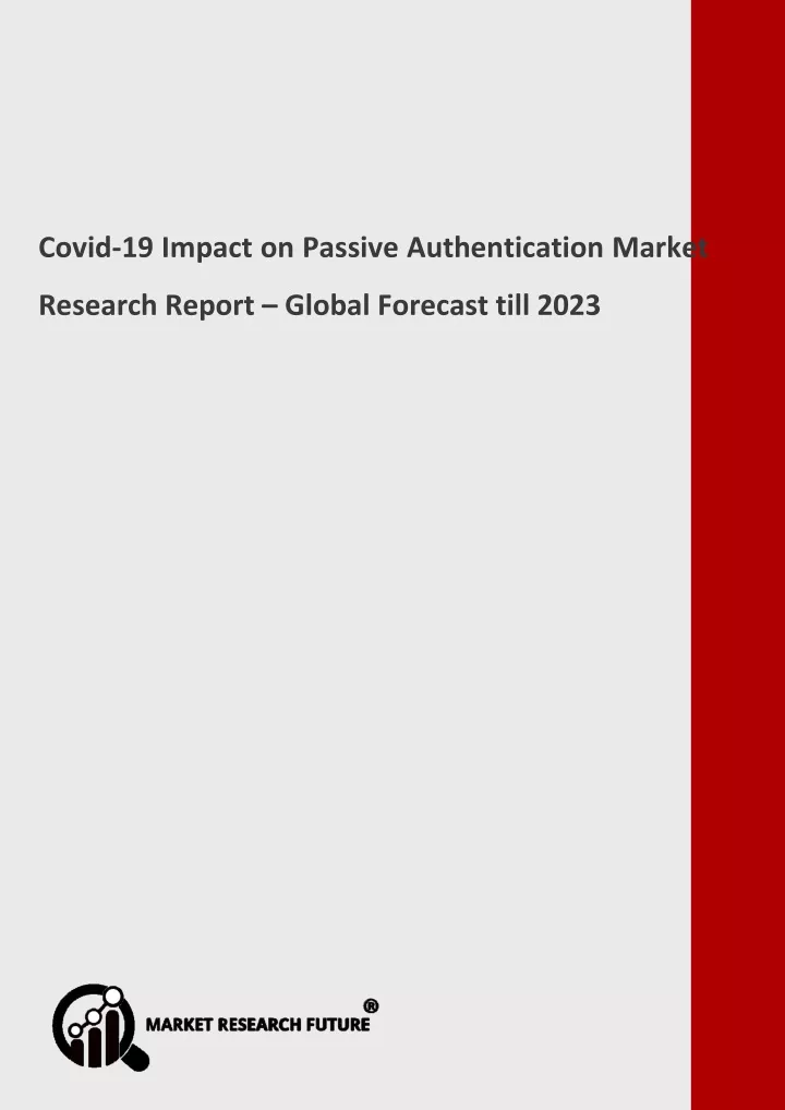 covid 19 impact on passive authentication market