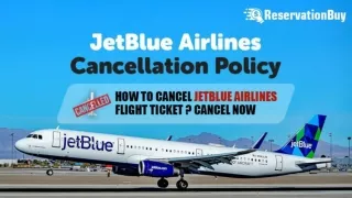 Jetblue Airlines Cancellation | Refund Policy