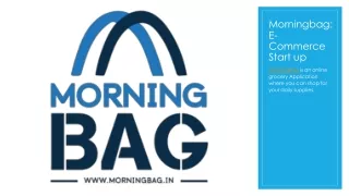 E-Commerce StartUp: MorningBag