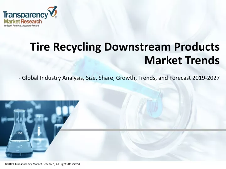 tire recycling downstream products market trends