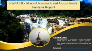 RANCHI - Market Research and Opportunity Analysis Report