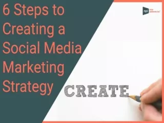 6 Steps to Creating a Winning Social Media Marketing Strategy