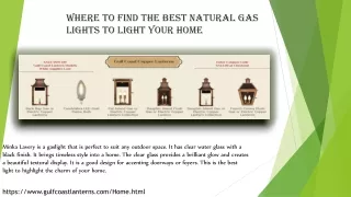 Where to find the best Natural Gas Lights to light your home