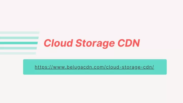 cloud storage cdn