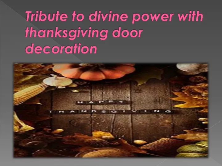 tribute to divine power with thanksgiving door decoration