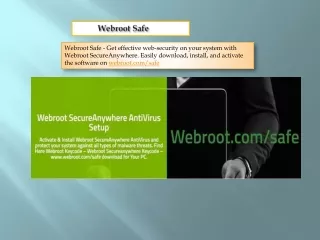 Webroot SecureAnywhere AntiVirus - Webroot.com/safe
