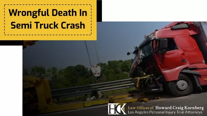wrongful death in semi truck crash