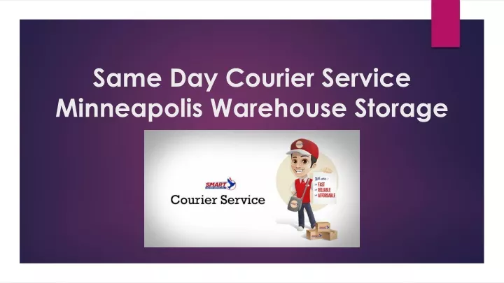 same day courier service minneapolis warehouse storage