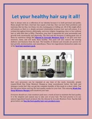 Let your healthy hair say it all!