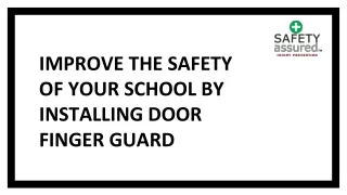 improve the safety of your school by installing door finger guard