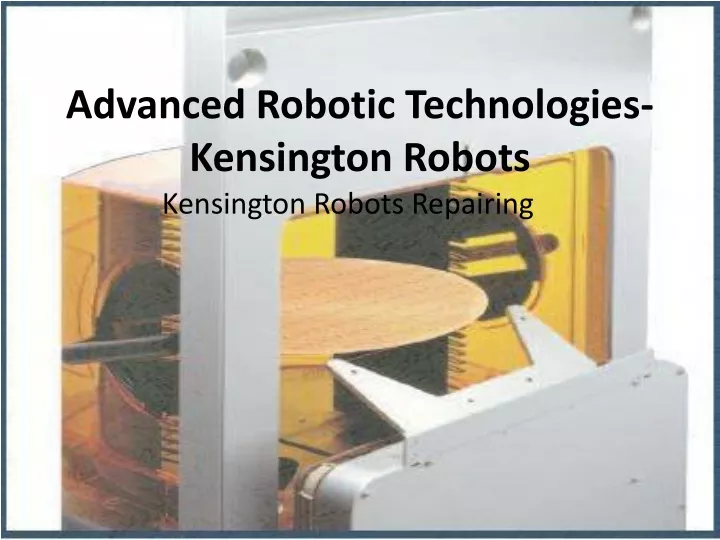 advanced robotic technologies kensington robots