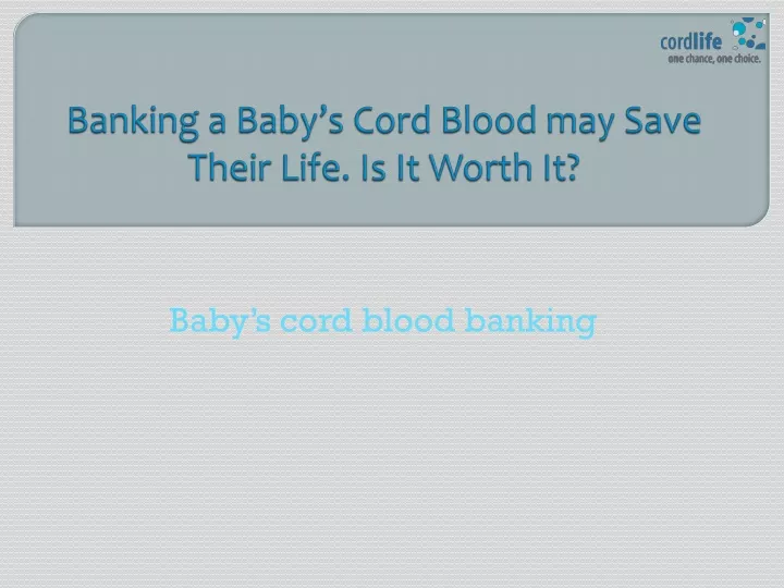 banking a baby s cord blood may save their life is it worth it