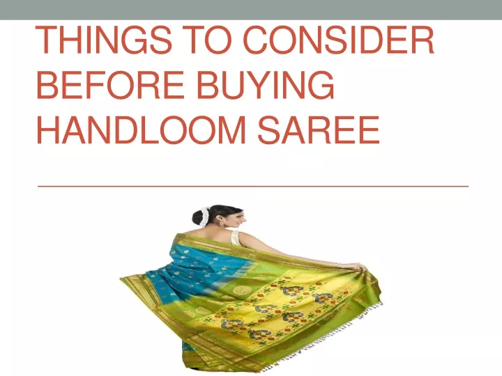 things to consider before buying handloom saree