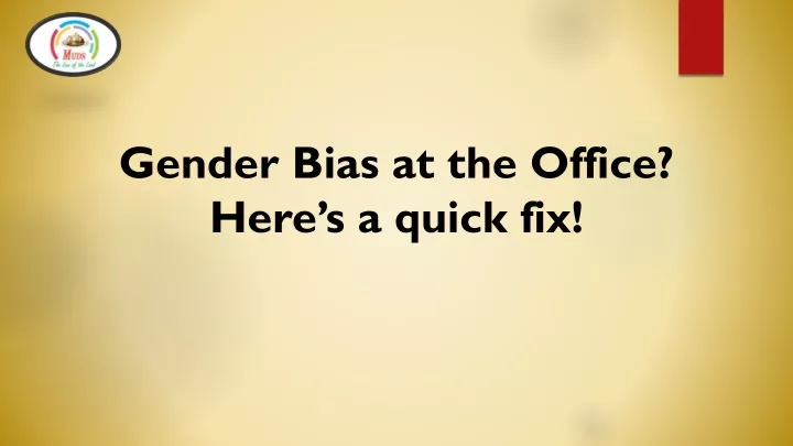 gender bias at the office here s a quick fix