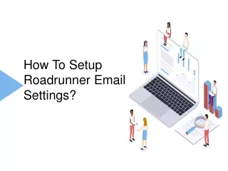 How To Setup Roadrunner Email Settings?