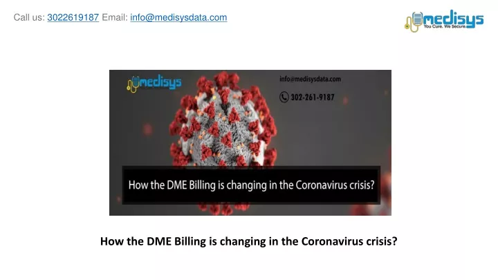 how the dme billing is changing in the coronavirus crisis